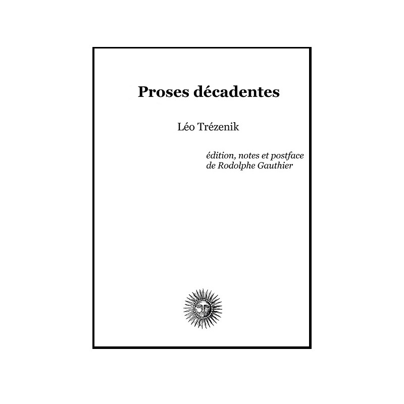 Léo Trézenik | Proses décadentes (ebook)